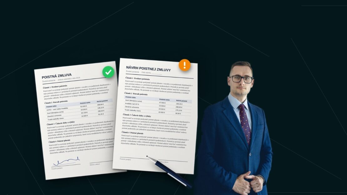 Pôvodná poistná zmluva a nový návrh zmluvy, Jakub Júza, finančný sprostredkovateľ